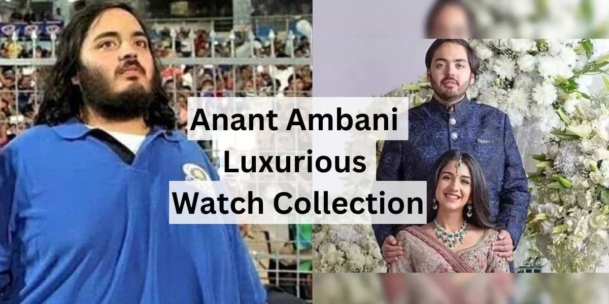 Exploring Anant Ambani's Watch Collection Exploring Anant Ambani's Watch Collection