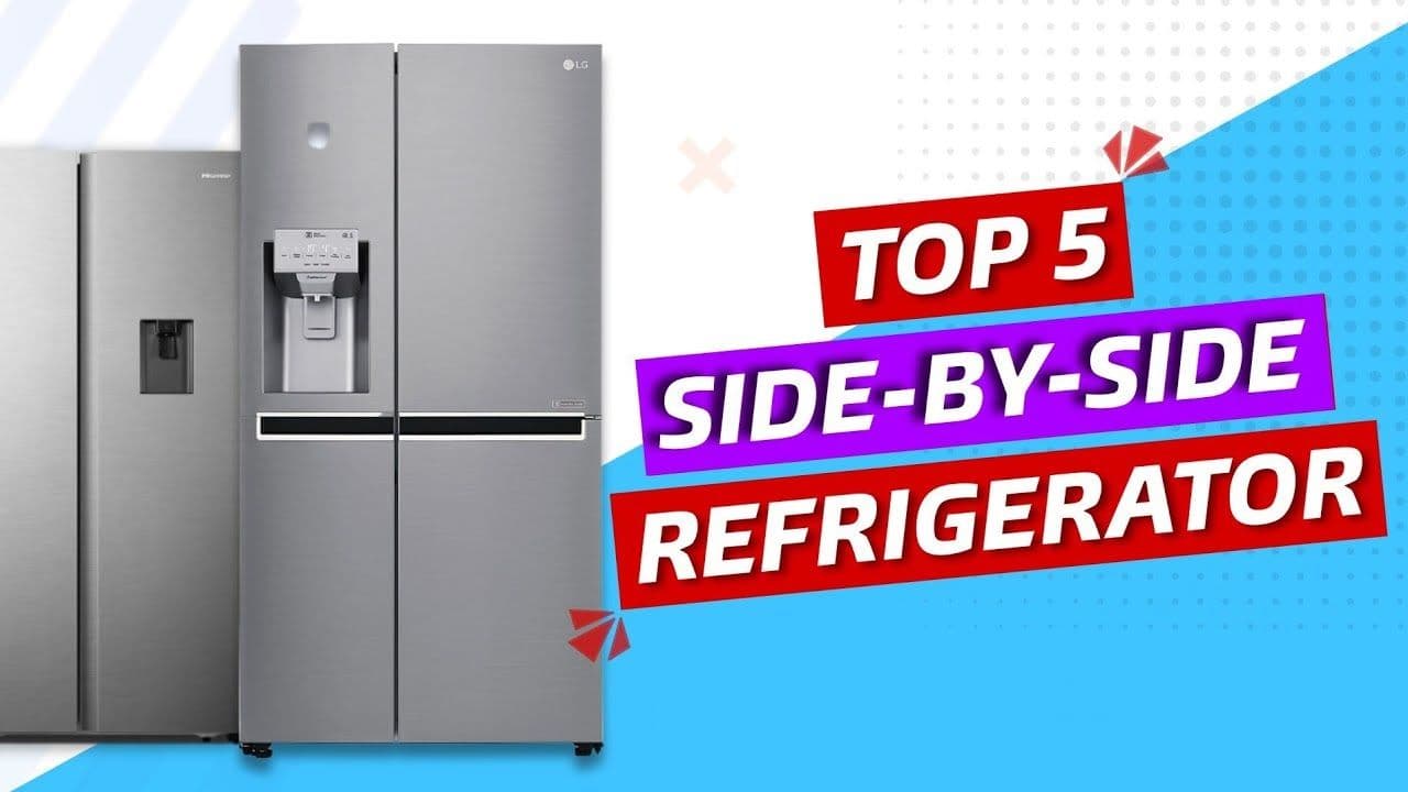 Best 5 Side-by-Side Refrigerators Under Rs 60,000 Best 5 Side-by-Side Refrigerators Under Rs 60,000